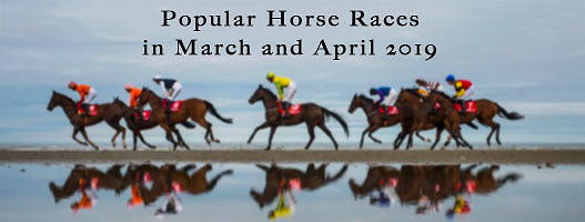 popular horse races in march and april 2019